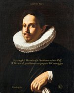 ritratto di gentiluomo con gorgiera di Caravaggio-Caravaggio's portrait of a gentleman with a ruff