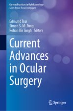 Current Advances in Ocular Surgery