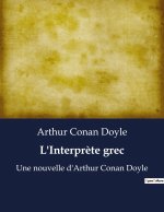 L'Interpr?te grec