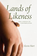 Lands of Likeness – For a Poetics of Contemplation