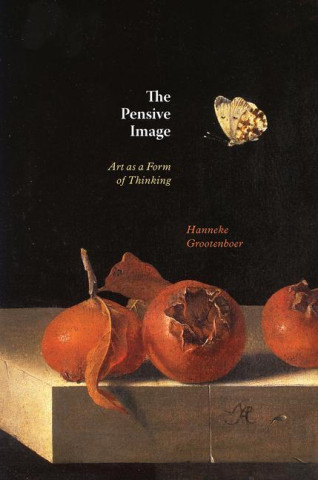 The Pensive Image – Art as a Form of Thinking