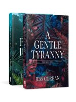 The Nedé Rising Duology: A Gentle Tyranny / A Brutal Justice