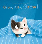 Grow, Kitty, Grow!