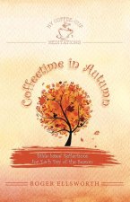 Coffeetime in Autumn: Bible-Based Reflections for Each Day of the Season