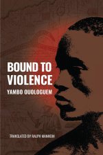Bound to Violence