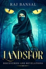 Landsfor: Discoveries and Revelations