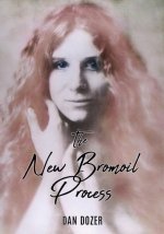 The New Bromoil Process