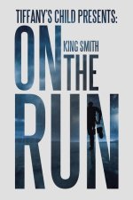 Tiffany's Child Presents: on the Run
