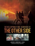 Discovering Fire Service Ii the Other Side