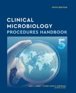 Clinical Microbiology Procedures Handbook, 5th Edi tion Volume 5