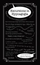 Excursions in Hypnagogia