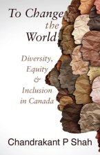 No Longer a Bystander: My Encounters with Canada's Diversity