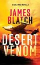 Desert Venom: A Cold War novella