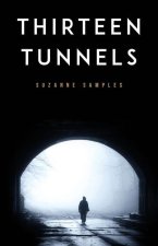 Thirteen Tunnels