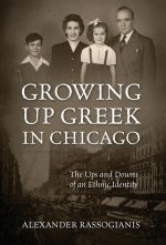 Growing Up Greek in Chicago: The Ups and Down of an Ethnic Identity