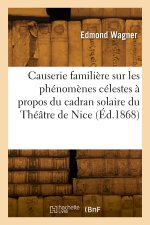 Causerie familière sur les phénomènes célestes