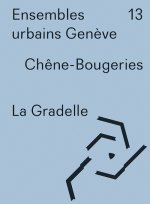 Ensembles urbains Genève - 13 La Gradelle Chêne-Bougeries