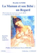 LA MAMAN ET SON BÉBÉ : UN REGARD