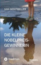 Die kleine Nobelpreisgewinnerin