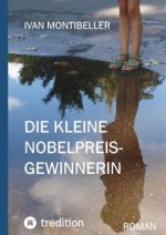 Die kleine Nobelpreisgewinnerin