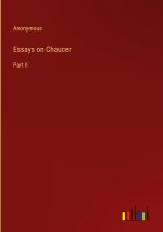 Essays on Chaucer