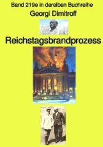 Reichstagsbrandprozess  -  Band 2119e in der gelben Buchreihe - bei Jürgen Ruszkowski