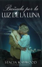 Ba?ada por la Luz de la Luna