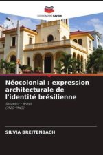 Néocolonial : expression architecturale de l'identité brésilienne