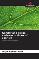 Gender and sexual violence in times of conflict