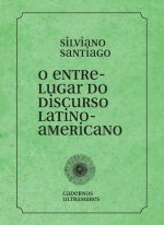 O entre-lugar do discurso latino-americano
