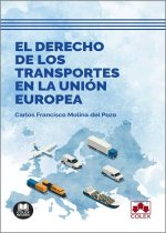 DERECHO DE LOS TRANSPORTES EN LA UNION EUROPEA