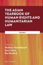 The Asian Yearbook of Human Rights and Humanitarian Law: Volume 7