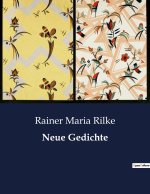 Neue Gedichte
