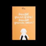 Bientôt grand frère ! Bientôt grande soeur !