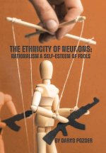 The Ethnicity of Neurons: Nationalism a Self-Esteem of Fools