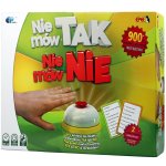 Nie mów TAK, nie mów NIE