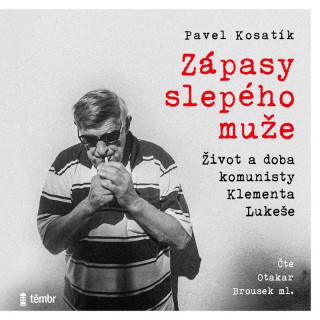 Klement Lukeďż˝: Pďż˝ďż˝bďż˝h slepďż˝ho chartisty - audioknihovna
