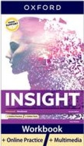 Insight Second Edition. Advanced. Workbook + Online Practice