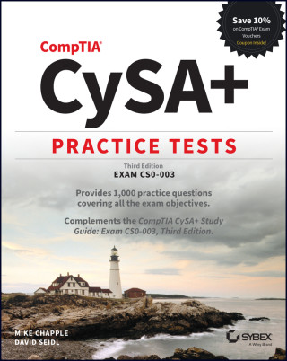 CompTIA CySA+ Practice Tests : Exam CS0–003 3e