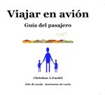 VIAJAR EN AVION GUIA DEL PASAJERO