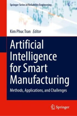 Artificial Intelligence for Smart Manufacturing