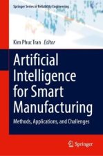 Artificial Intelligence for Smart Manufacturing