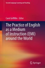 The Practice of English as a Medium of Instruction (EMI) around the World