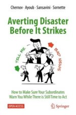 Averting Disaster Before it Strikes