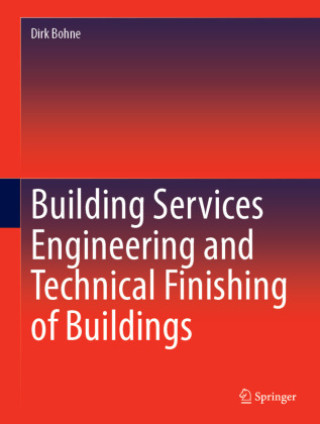 Building Services Engineering and Technical Finishing of Buildings
