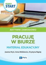 Pewny Start. Pracuję w biurze