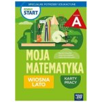 Pewny start. Moja matematyka. Karty pracy. Wiosna, Lato. Poziom A