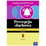 Funkcje psychofizyczne. Karty pracy. Percepcja słuchowa. Poziom 1