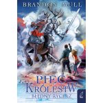 Pięć królestw. Błędny rycerz. Tom 2
