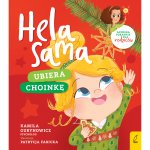 Hela sama. Ubiera choinkę